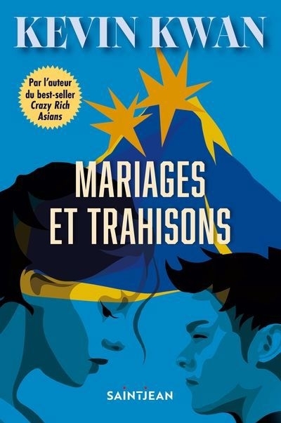 Mariages et trahisons | Kwan, Kevin (Auteur)