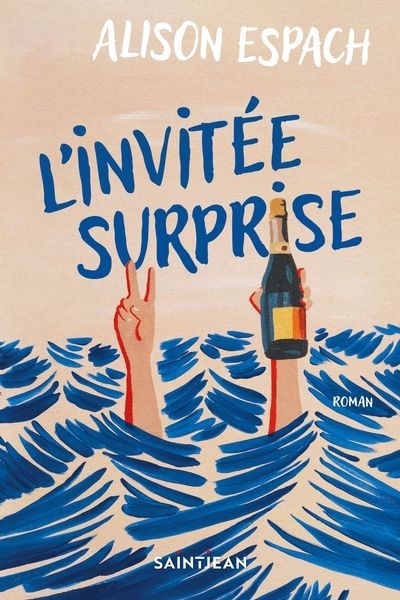 invitée surprise (L') | Espach, Alison