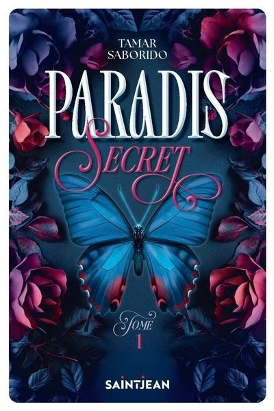 Paradis secret T.01 | Saborido, Tamar