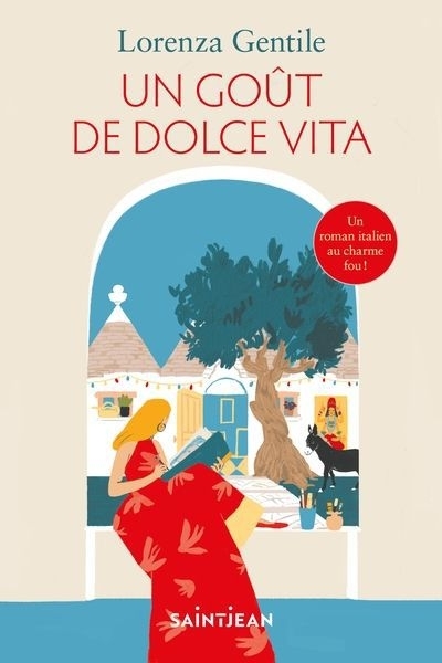 Un goût de dolce vita | Gentile, Lorenza (Auteur)
