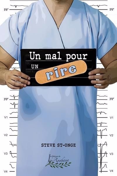 Un mal pour un rire | St-Onge, Steve (Auteur)