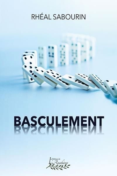 Basculement | Sabourin, Rhéal (Auteur)