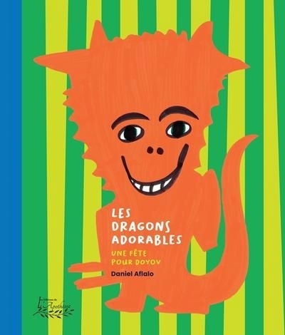 dragons adorables : Une fête pour Doyov (Les) | Aflalo, Daniel (Auteur)