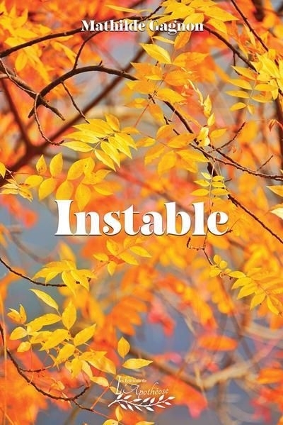 Instable | Gagnon, Mathilde (Auteur)