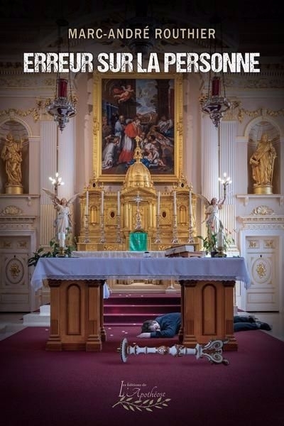 Erreur sur la personne | Routhier, Marc-André (Auteur)