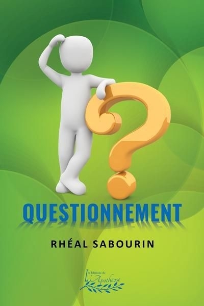 Questionnement | Sabourin, Rhéal (Auteur)