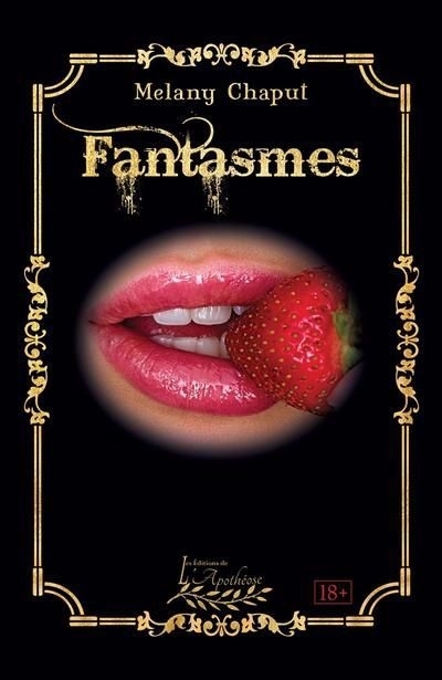 Fantasmes | Chaput, Mélany (Auteur)