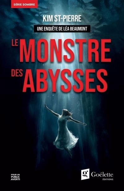monstre des abysses (Le) | St-Pierre, Kim