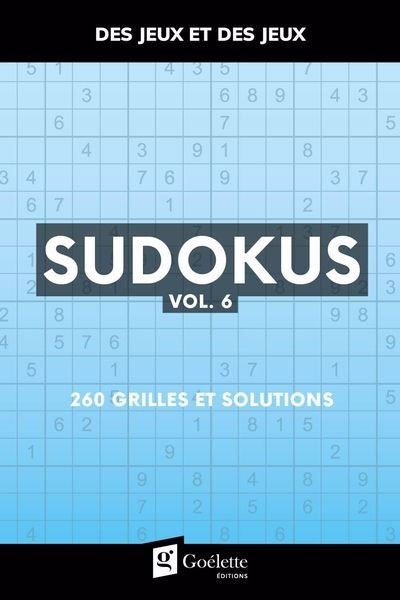 Sudokus vol. 6 : 260 grilles et solutions | 