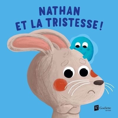 Nathan et la tristesse ! | Collectif