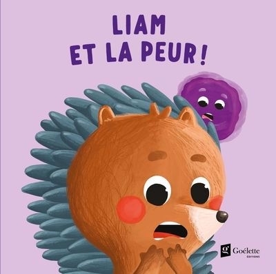 Liam et la peur ! | Collectif