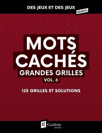 Mots cachés grandes grilles vol. 6 : 125 grilles et solutions | 