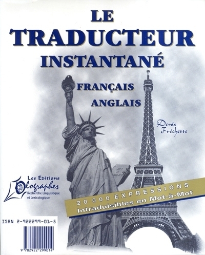 traducteur instantané (Le) | Fréchette, Denis (Auteur)