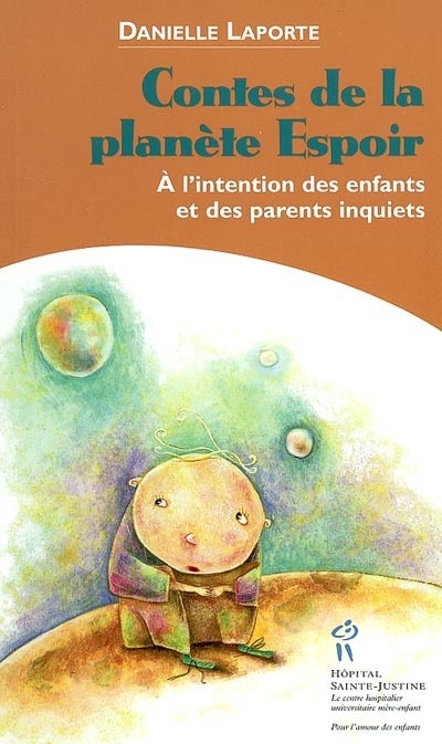 Contes de la planète Espoir  | Laporte, Danielle