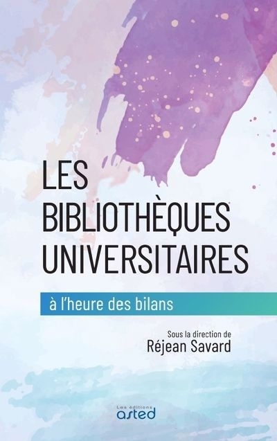 bibliothèques universitaires à l'heure des bilans (Les) | 