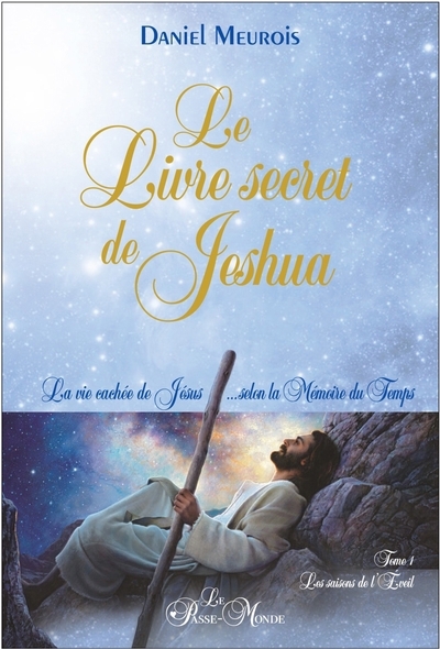 Le livre secret de Joshua T.01 - saisons de l'éveil (Les) | Meurois, Daniel