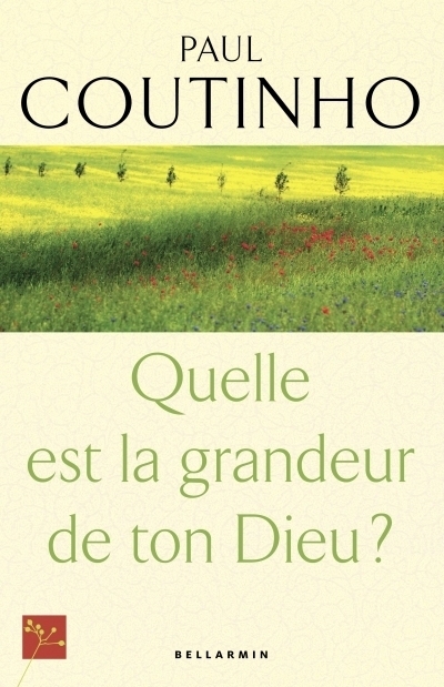 Quelle est la grandeur de ton Dieu? | Coutinho, Paul