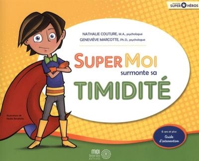 Super moi surmonte sa timidité  | Couture, Nathalie