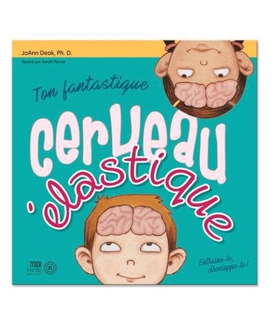 Ton fantastique cerveau élastique  | Deak, JoAnn