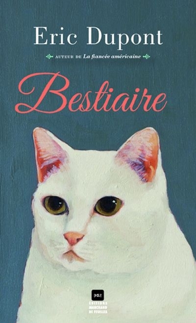 Bestiaire  | Dupont, Éric