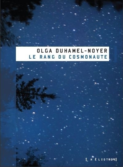 Le rang du cosmonaute | Duhamel-Noyer, Olga