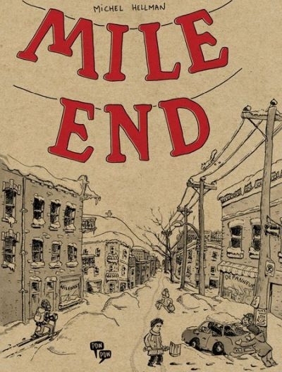 Mile End  | Hellman, Michel
