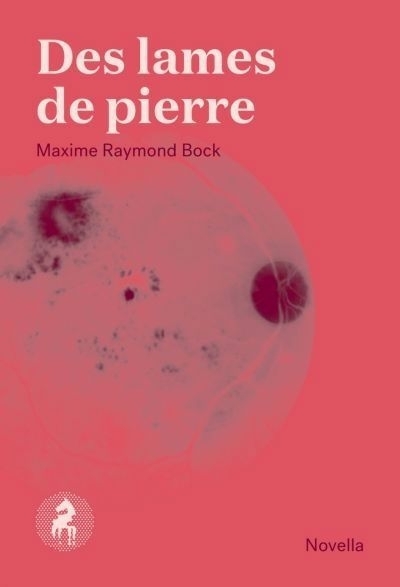 Des lames de pierre | Bock, Maxime Raymond