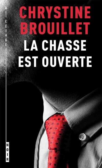 Une enquête de Maud Graham - La chasse est ouverte | Brouillet, Chrystine