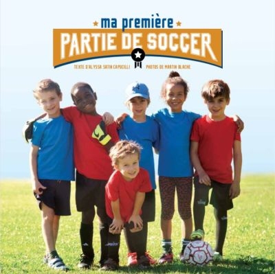 Ma première partie de soccer  | Satin Capucilli, Alyssa