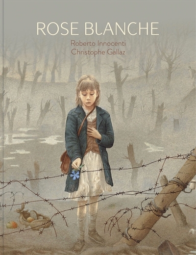 Rose Blanche  | Gallaz, Christophe