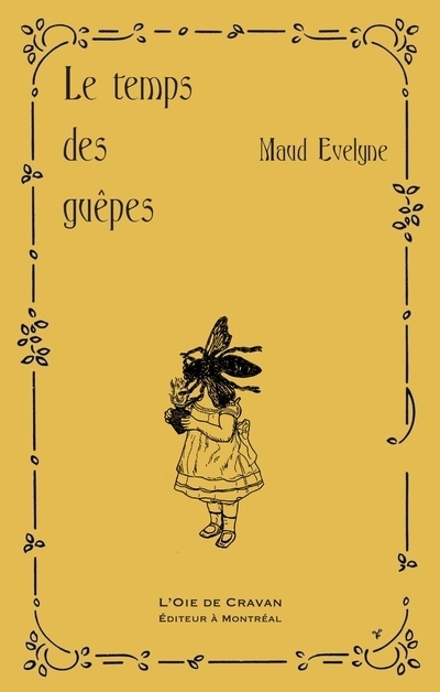 Le temps des guêpes | Evelyne, Maud