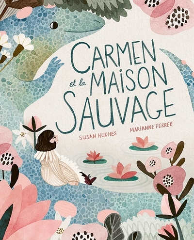 Carmen et la maison sauvage  | Hugues, Susan