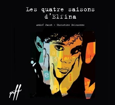 Griff T.01 - Les quatre saisons d'Elfina | Jacob, André