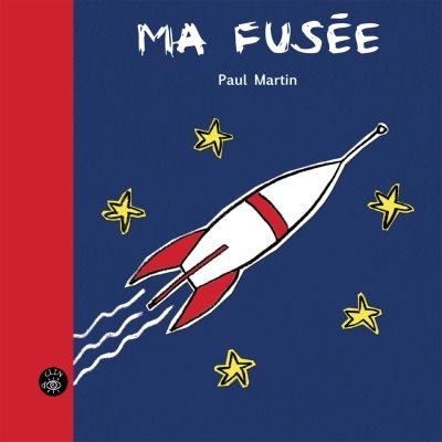 Ma fusée  | Martin, Paul