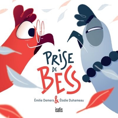 Prise de becs  | Demers, Émilie