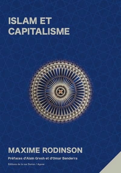 Islam et capitalisme | Rodinson, Maxime (Auteur)