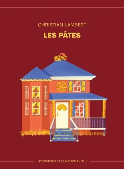 Pâtes (Les) | Lambert, Christian (Auteur)