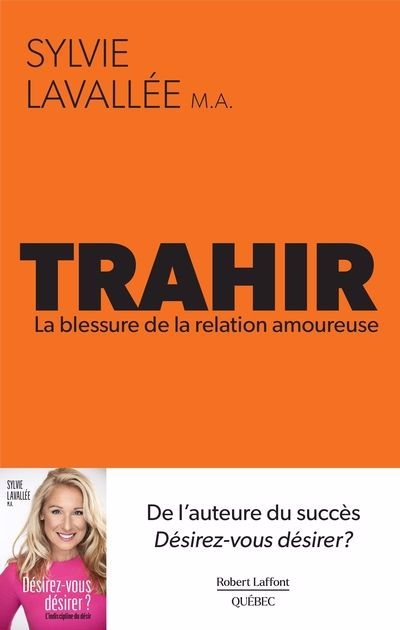 Trahir : la blessure de la relation amoureuse | Lavallée, Sylvie (Auteur)