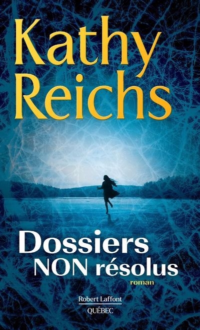 Dossiers non résolus | Reichs, Kathy