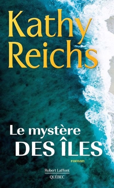 Le mystère des îles | Reichs, Kathy