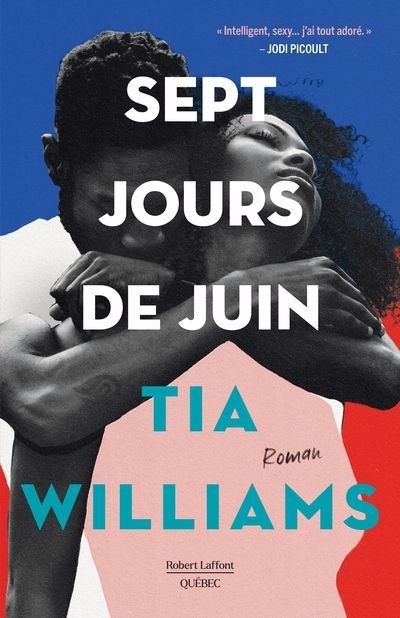 Sept jours de juin | Williams, Tia (Auteur)