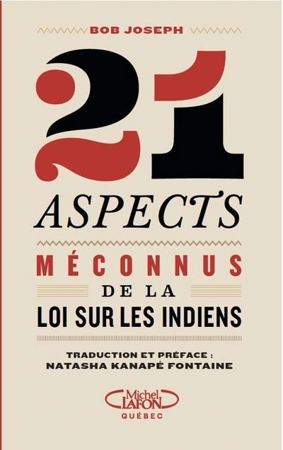 21 aspects méconnus de la Loi sur les Indiens | Joseph, Bob