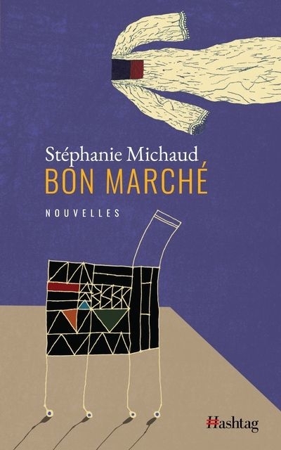 Bon marché | Michaud, Stéphanie
