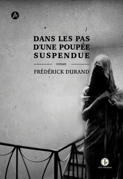 Dans les pas d'une poupée suspendue  | Durand, Frédérick