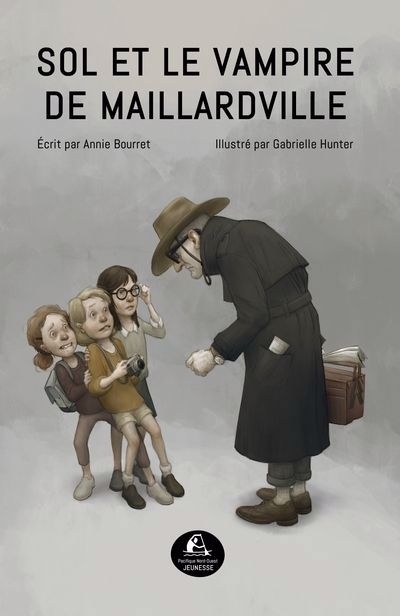 Sol et le vampire de Maillardville | Bourret, Annie (Auteur) | Hunter, Gabrielle (Illustrateur)