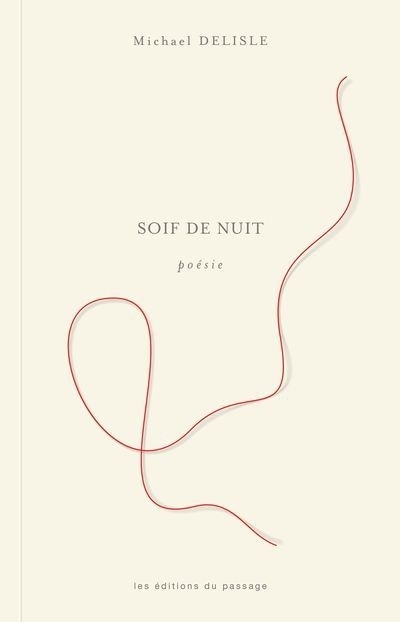 Soif de nuit | Delisle, Michael (Auteur)