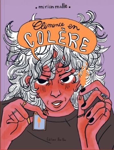 Clémence en colère | Malle, Mirion (Auteur)