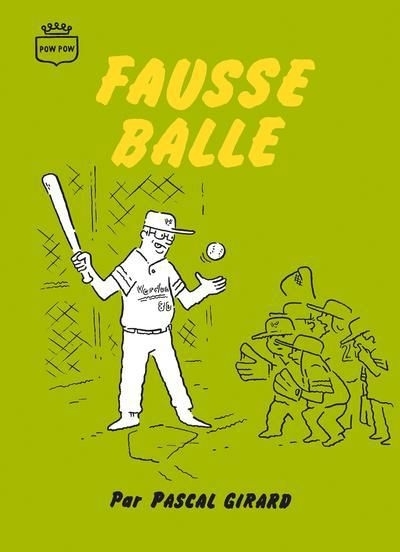 Fausse balle | Girard, Pascal