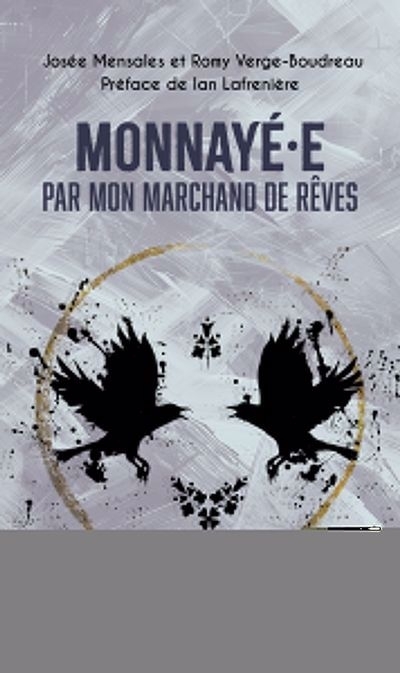 Monnayé.e par mon marchand de rêves | Collectif