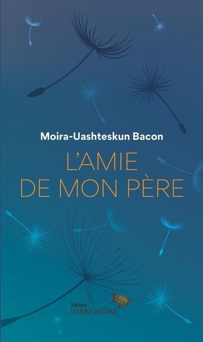 amie de mon père (L') | Bacon, Moira-Uashteskun